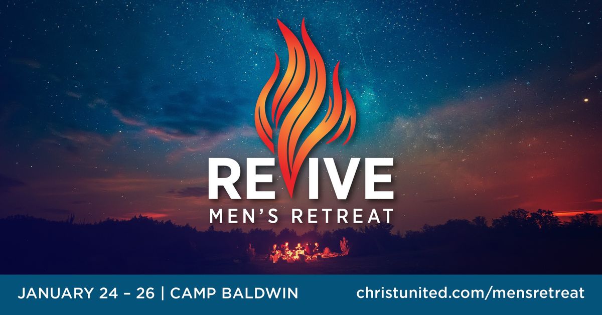 Revive! Men's Retreat 2025