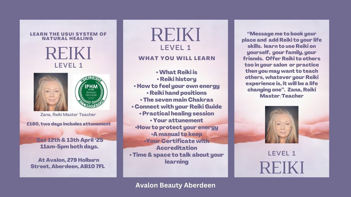 Learn Reiki Level One - 12th & 13th April 2025