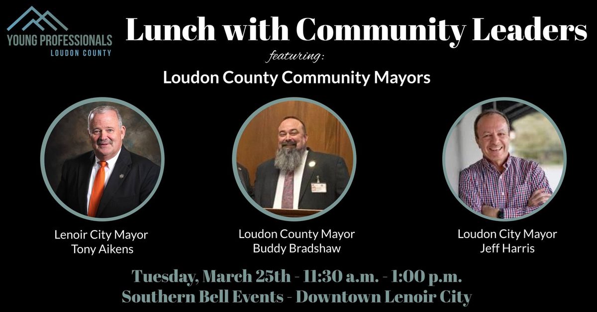 Lunch with Community Leaders Series Featuring Community Mayors