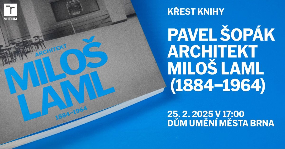 K\u0159est knihy: Architekt Milo\u0161 Laml (1884\u20131964)