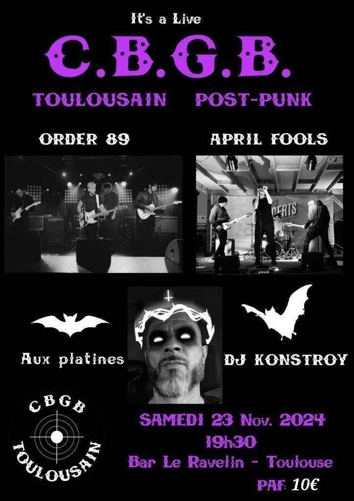 Order 89 + April Fools @CBGB Toulousain Post-punk 