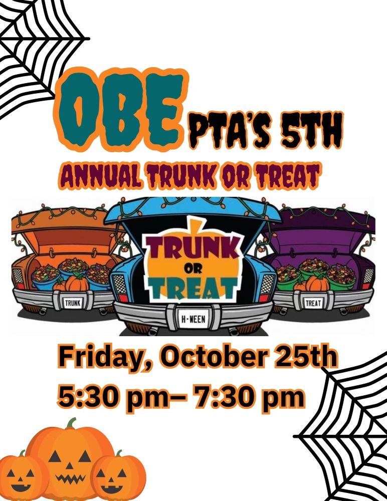 OBE PTA 5th Annual trunk or treat