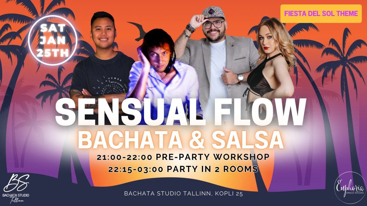 \u2600\ufe0f SENSUAL FLOW - Bachata & Salsa Party Jan 25th - Fiesta Del Sol Theme \u2600\ufe0f