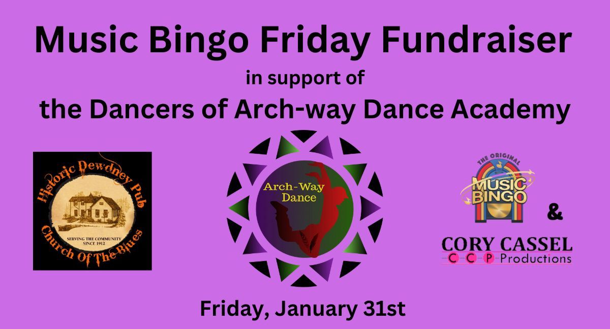 Music Bingo Friday Fundraiser with Cory Cassel in support of the Dancers of Archway Dance Academy