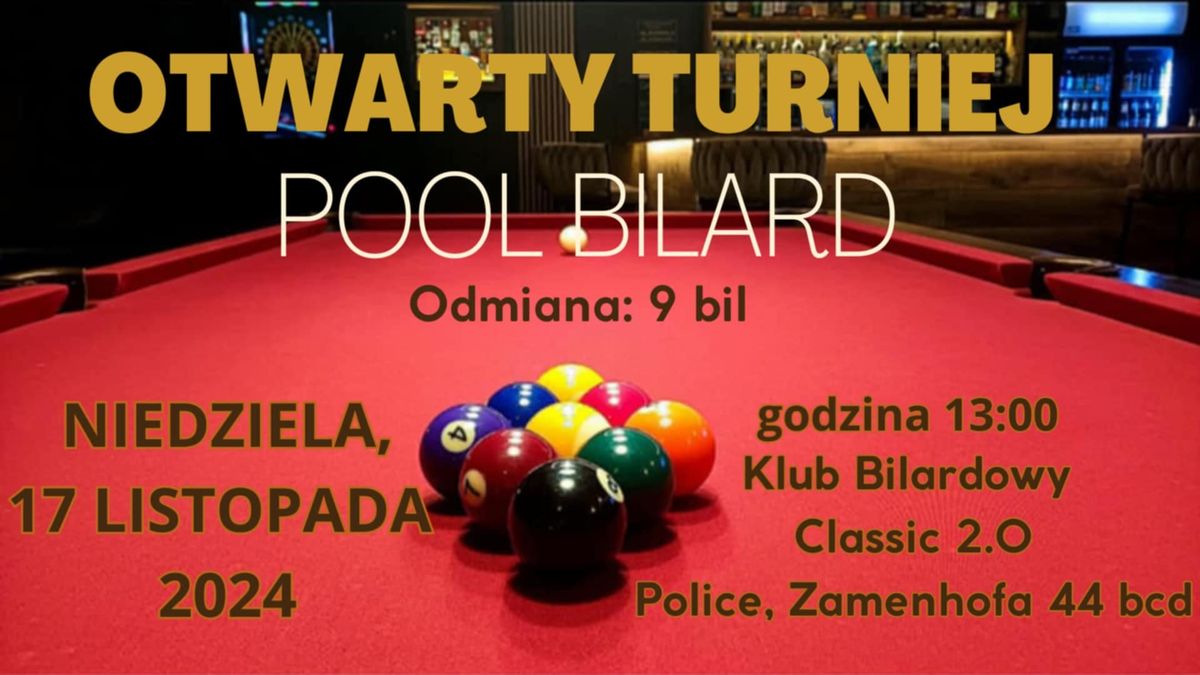 Otwarty Turniej Pool Bilard - Odmiana 9 bil