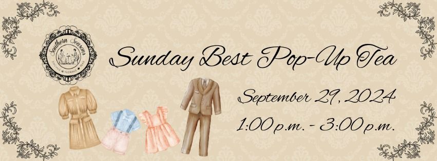 Sunday Best Pop-Up Tea