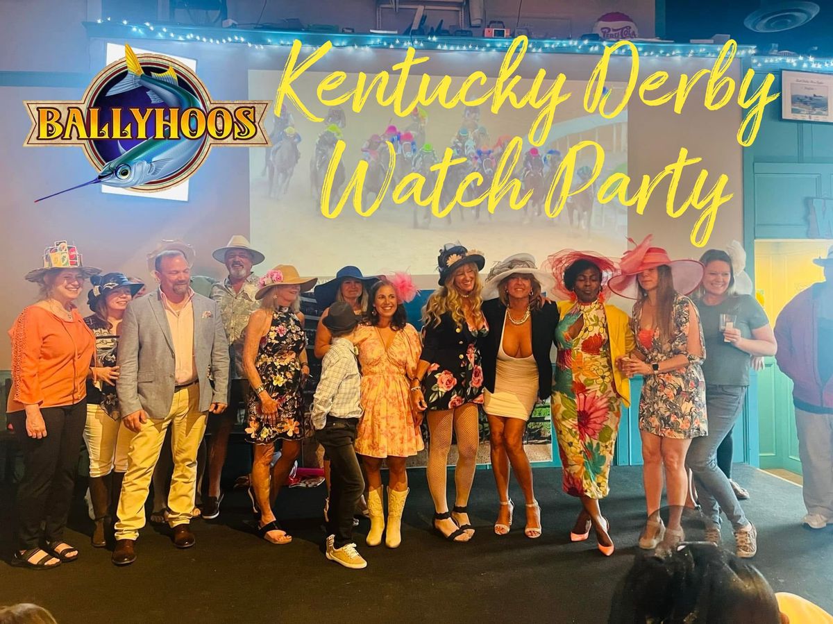 Kentucky Derby Watch Party at Ballyhoos \ud83d\udc52\ud83d\udc0e