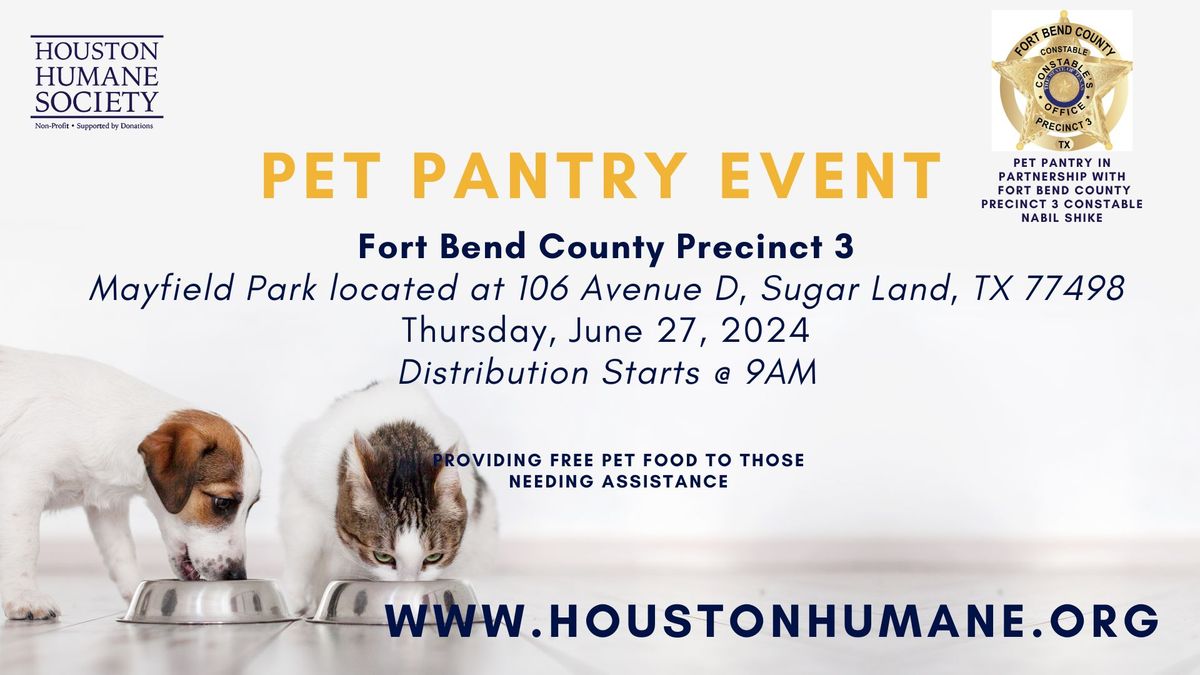 Pet Pantry @ Fort Bend County Precinct 3 Office 