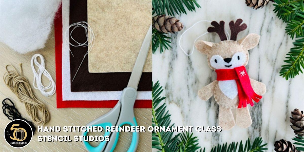Hand Stitched Reindeer Ornament Class