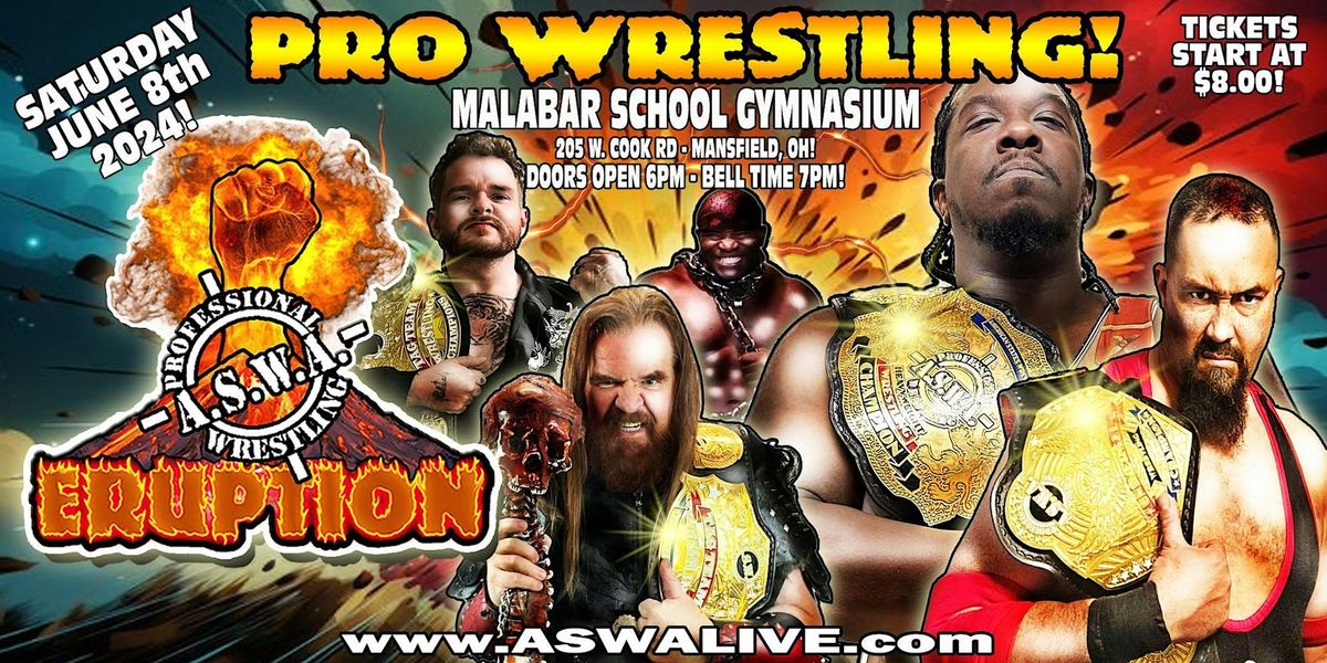 Live Pro Wrestling: ASWA Eruption 2024!