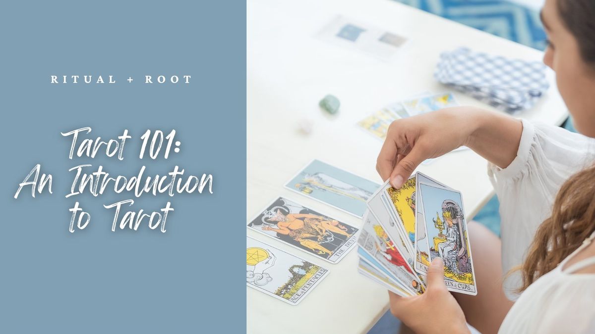 Tarot 101: Introduction to Tarot Workshop