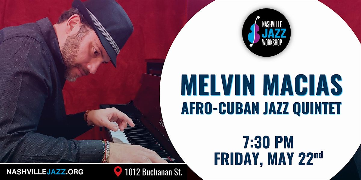 Melvin Macias Afro-Cuban Jazz Quintet