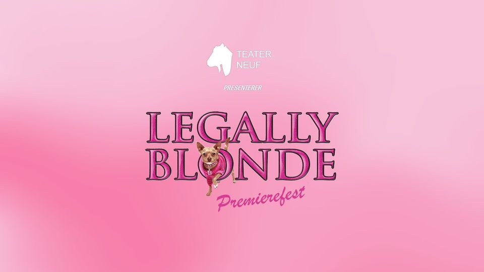Legally Blonde: Premierefest