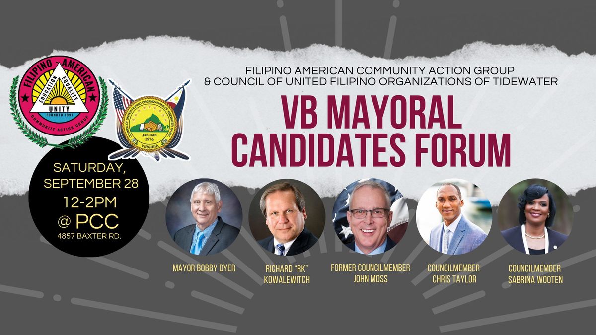 Virginia Beach Mayoral Candidates Forum \u2013 Hosted by FILAM CAG and CUFOT