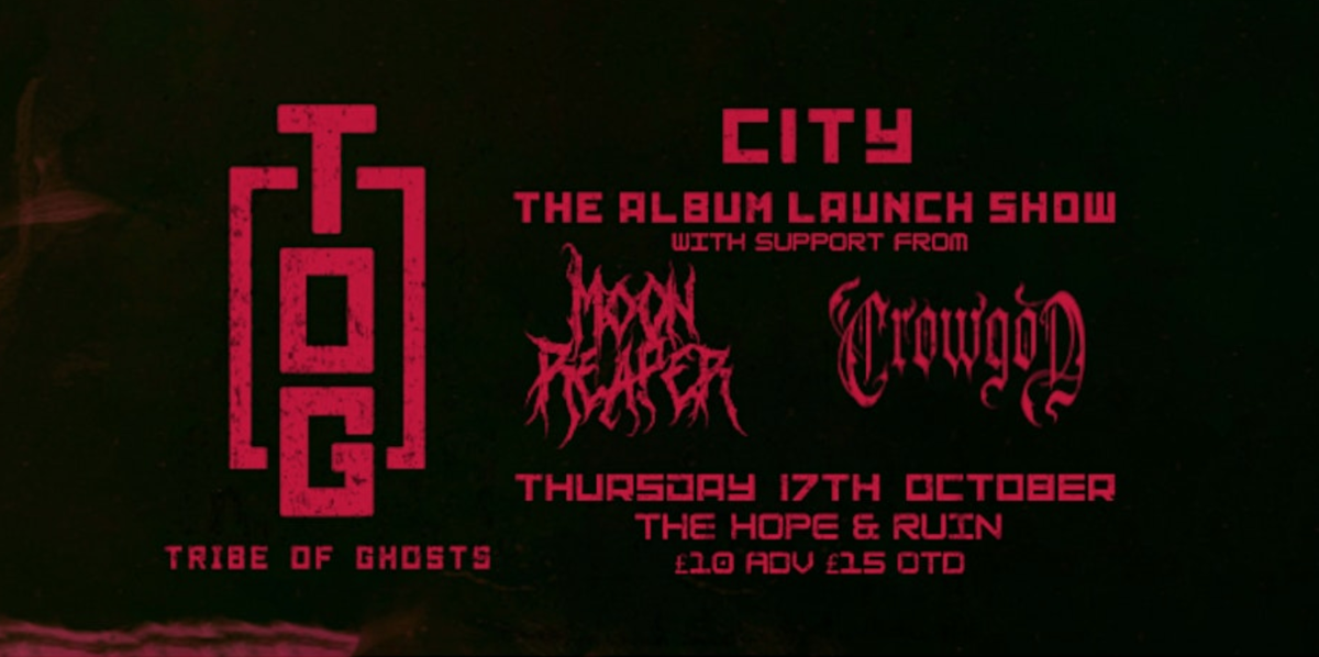 Tribe Of Ghosts 'CITY' Album Launch Show