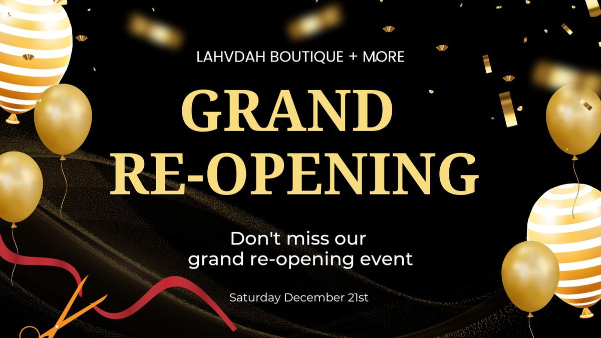 Lahvdah Grand Re-opening 