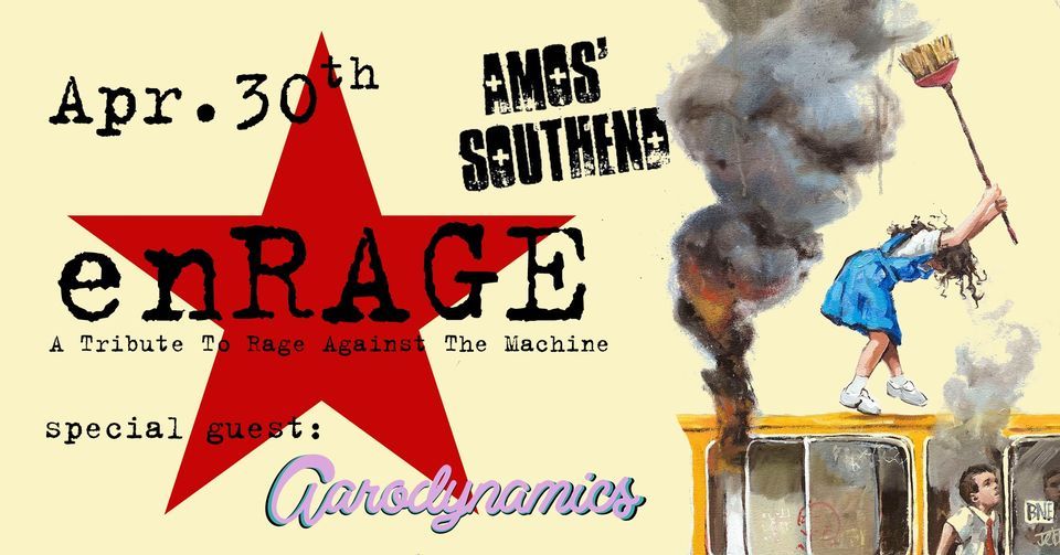 ENRAGE A TRIBUTE TO RAGE AGAINST THE MACHINE  with Aarodynamics