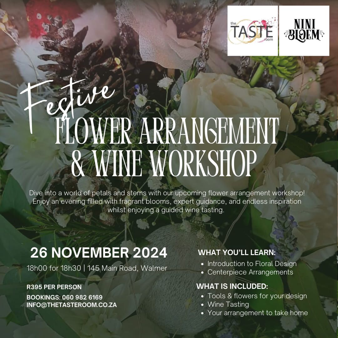 FULLY BOOKED: Festive Flower Arrangement & Wine Workshop