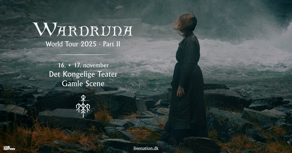 Wardruna: World Tour Part II \/\/ Det Kgl. Teater, Gamle Scene \/\/ 16. november 2025