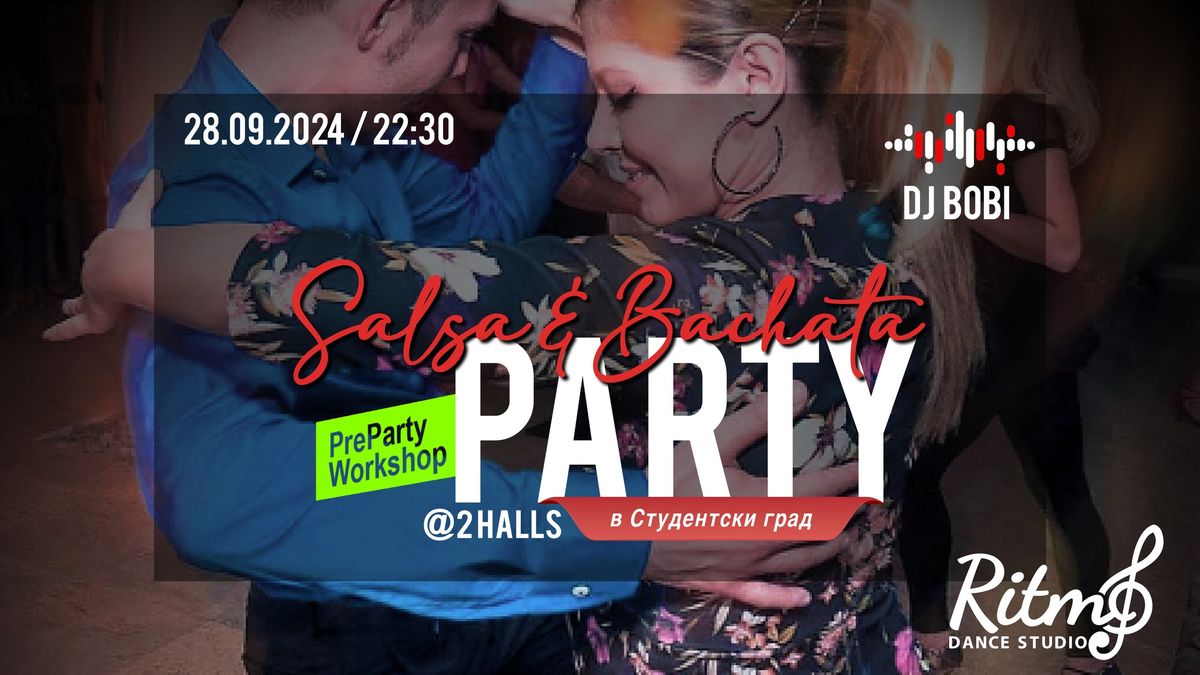 Salsa&Bachata Party |2 \u0417\u0410\u041b\u0418| @ RITMO - \u0421\u0442\u0443\u0434\u0435\u043d\u0442\u0441\u043a\u0438 \u0433\u0440\u0430\u0434 \u0441 DJ Bobi |PreParty WS|