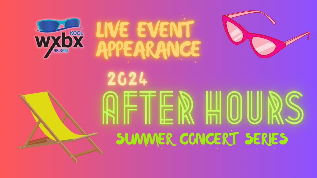 Live Event | After Hours Summer Concert