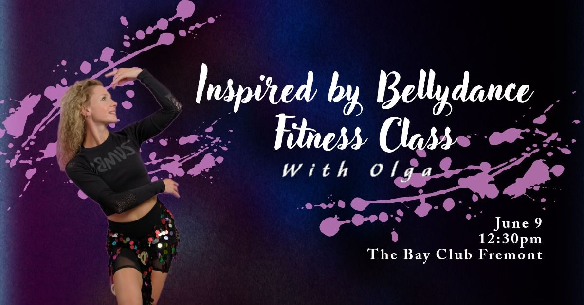 Inspired by Bellydance Fitness Class with Olga
