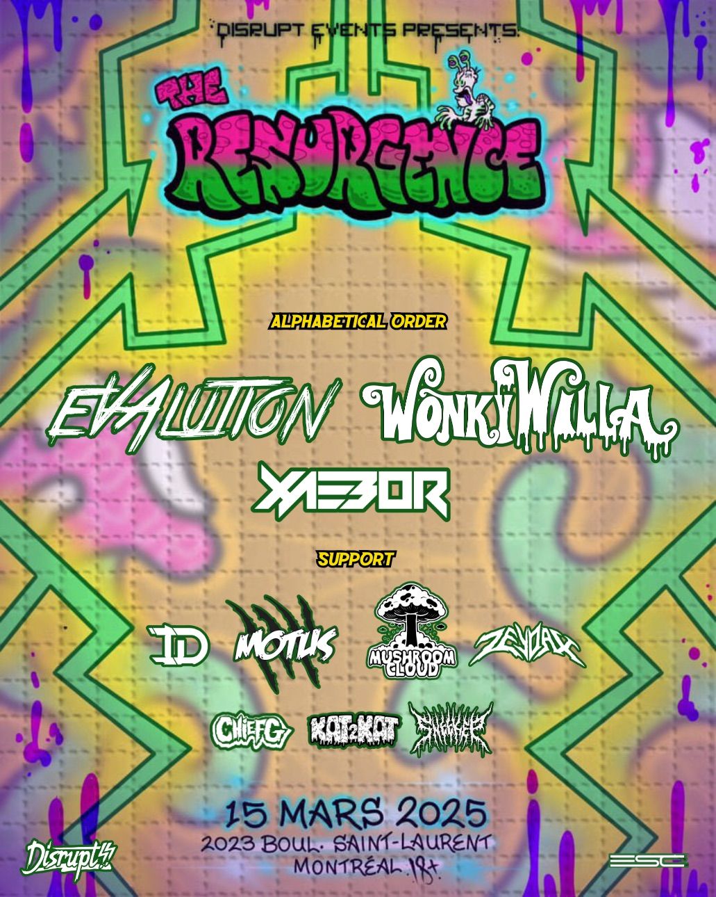 THE RESURGENCE : EVALUTION, WONKY WILLA, XAEBOR & MORE