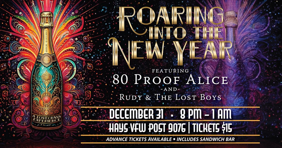 Roaring into the New Year with 80 Proof Alice and Rudy & the Lost Boys