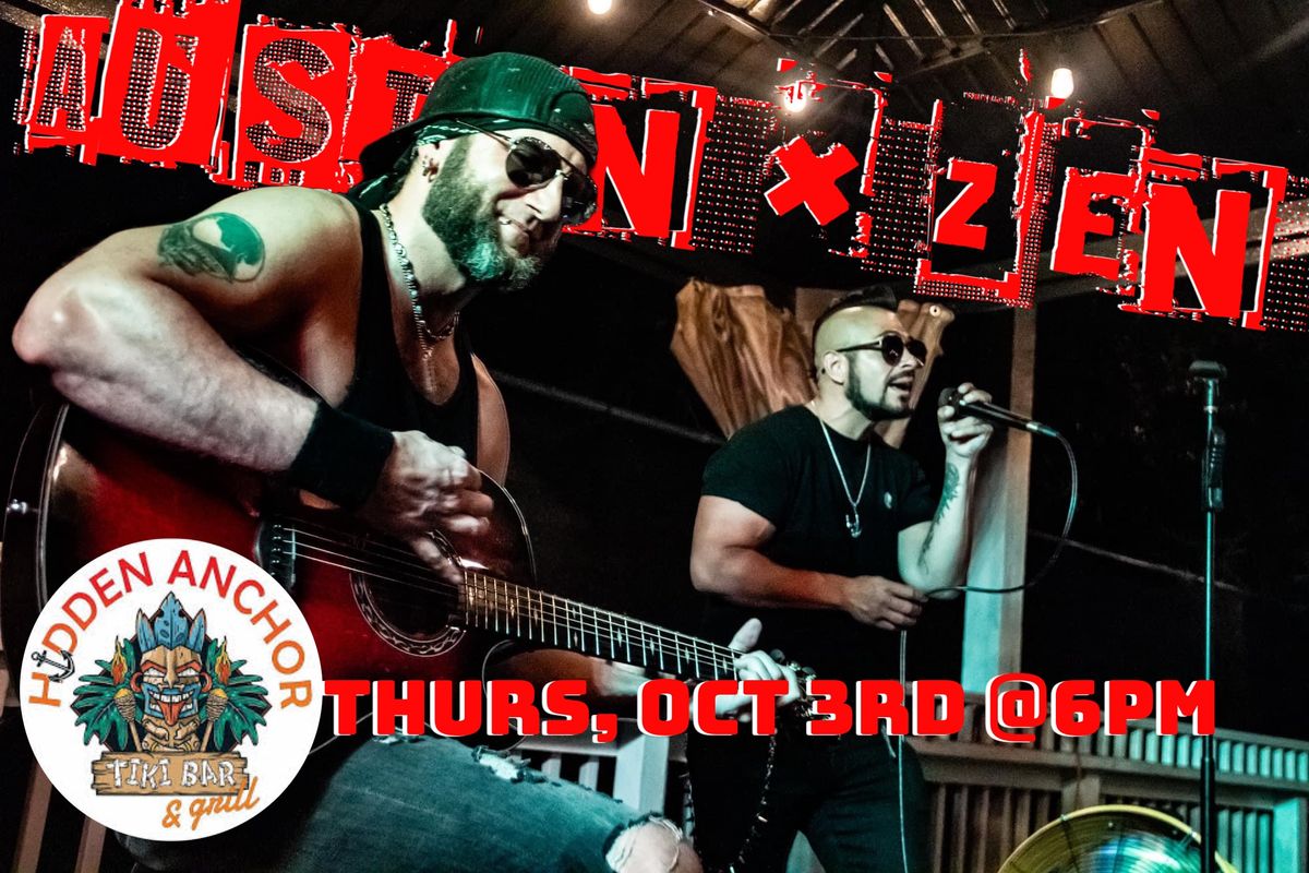 Austin & Zen live at Hidden Anchor Tiki Bar & Grill