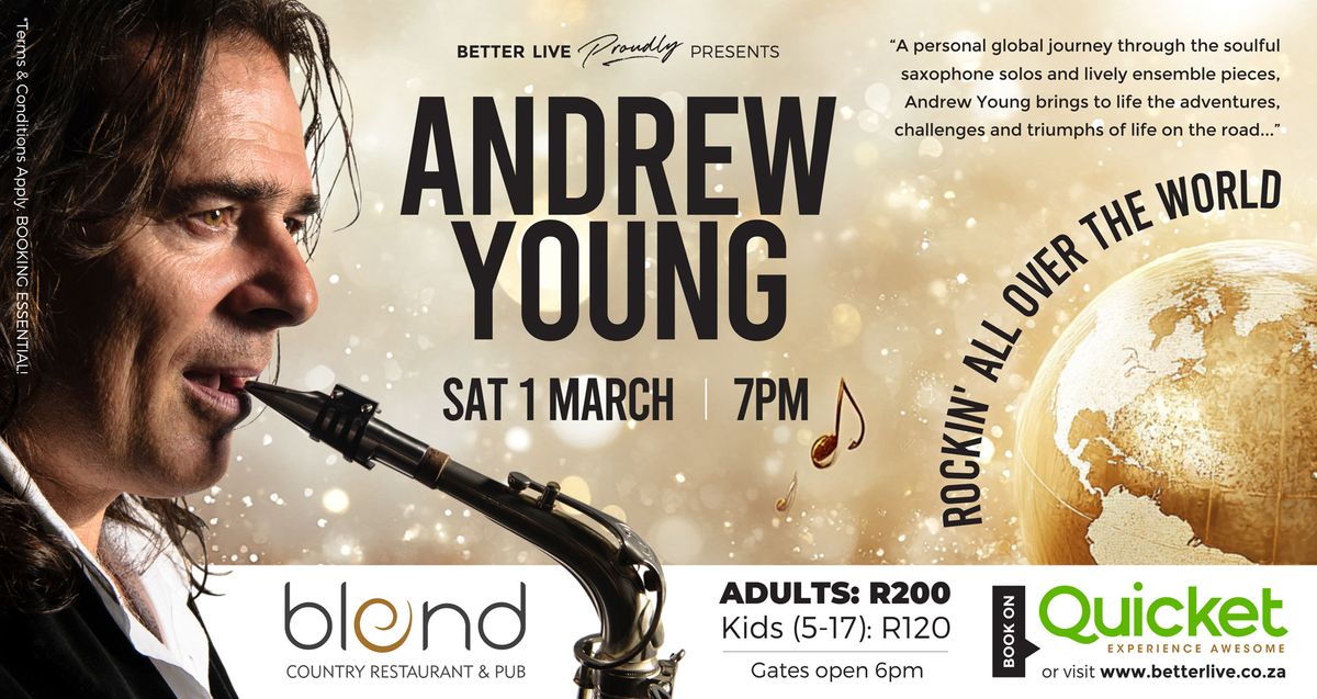 ANDREW YOUNG - Rocking all over the World - 1 March 2025