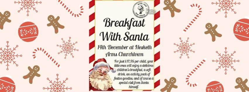 Breakfast With Santa - Saturday, 14th December \ud83c\udf85