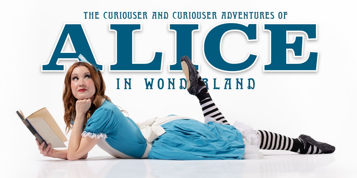 Alice in Wonderland - Omaha