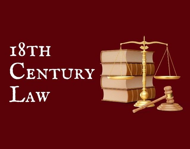 18th Century Law