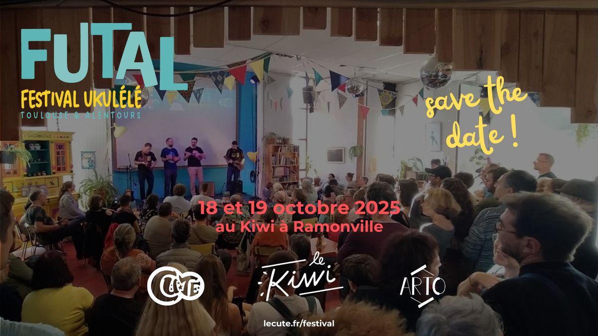 Festival d'Ukul\u00e9l\u00e9 de Toulouse et Alentours 2025 #FUTAL2025