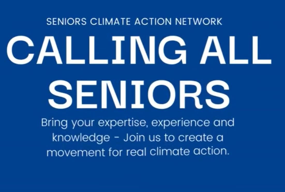 Climate Action Network led by seniors for seniors! Come and join us!