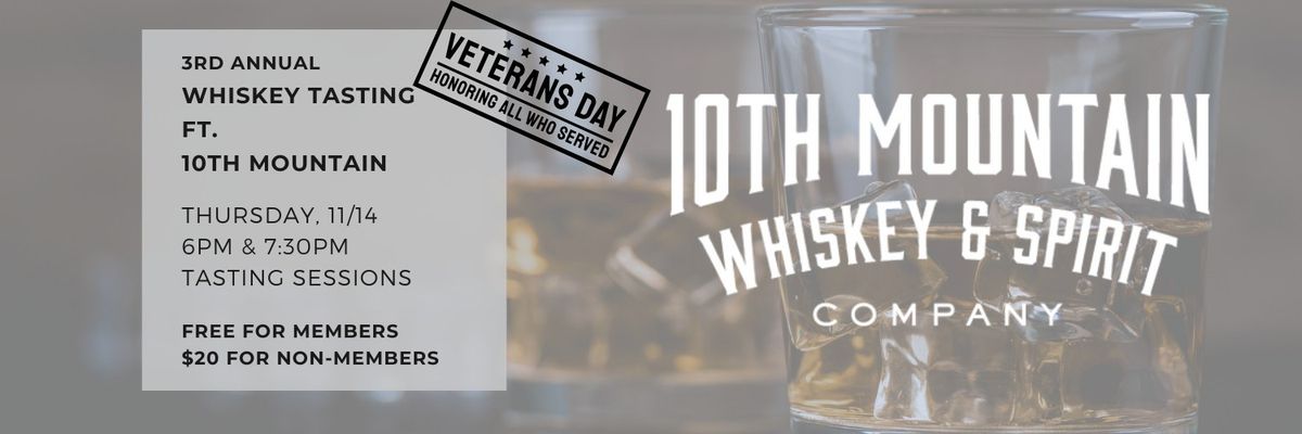 Veteran's Day Edition Whiskey Tasting with 10th Mountain