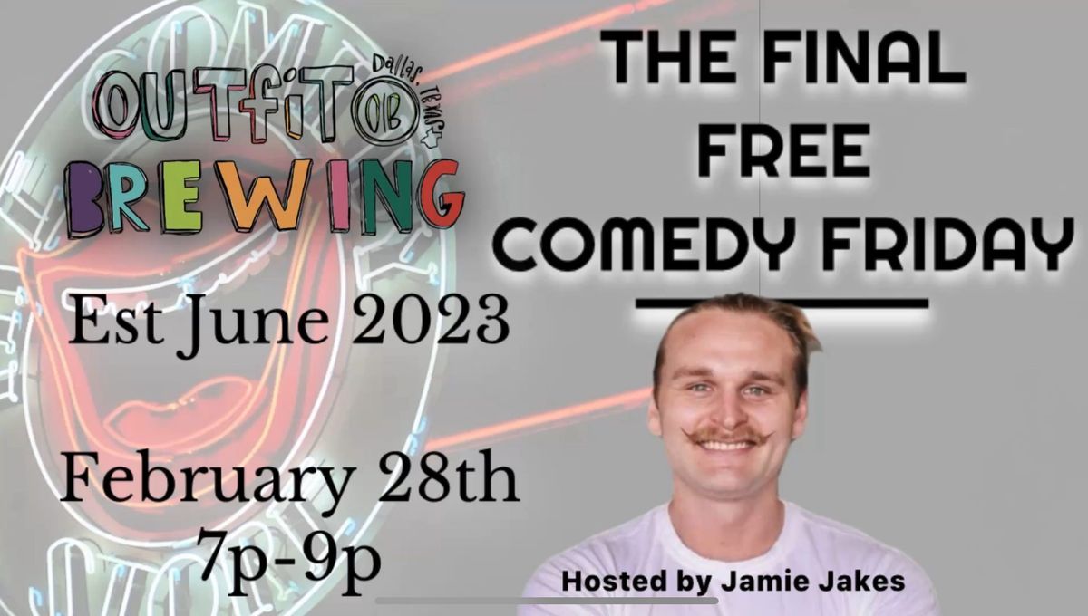 The Final - Free Comedy Friday