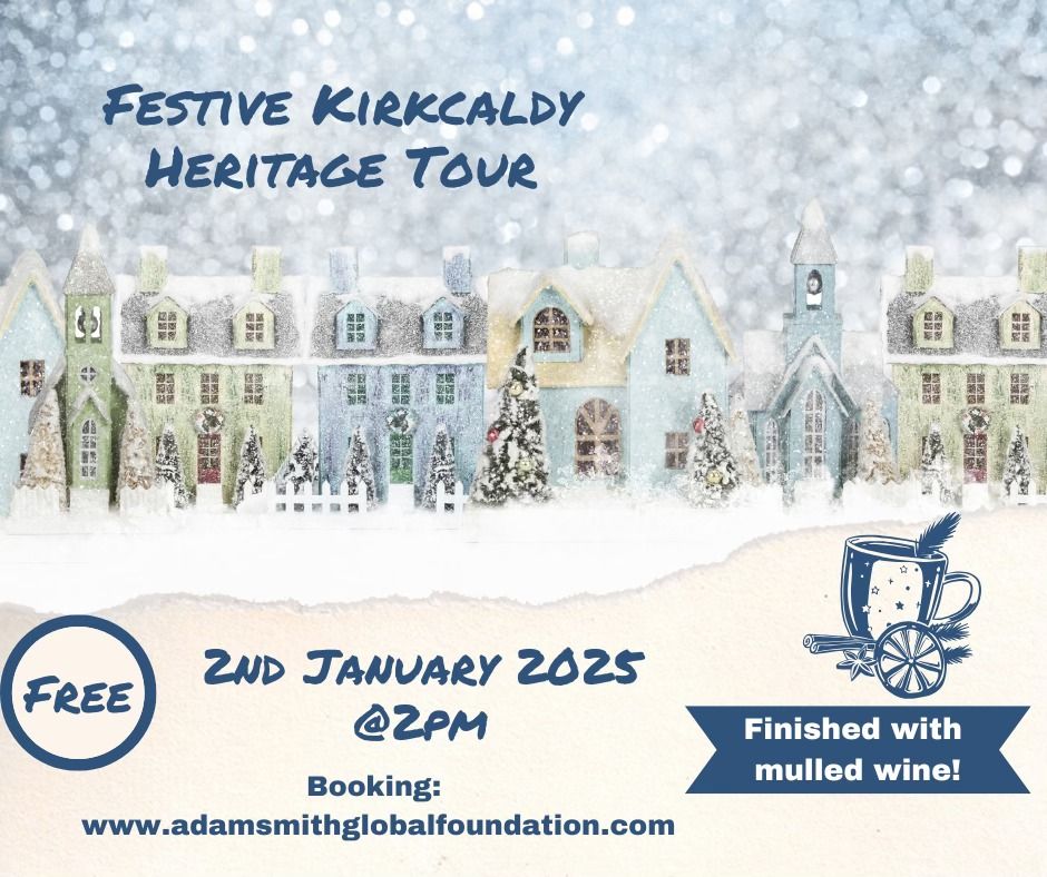 Festive Kirkcaldy Heritage Tour 