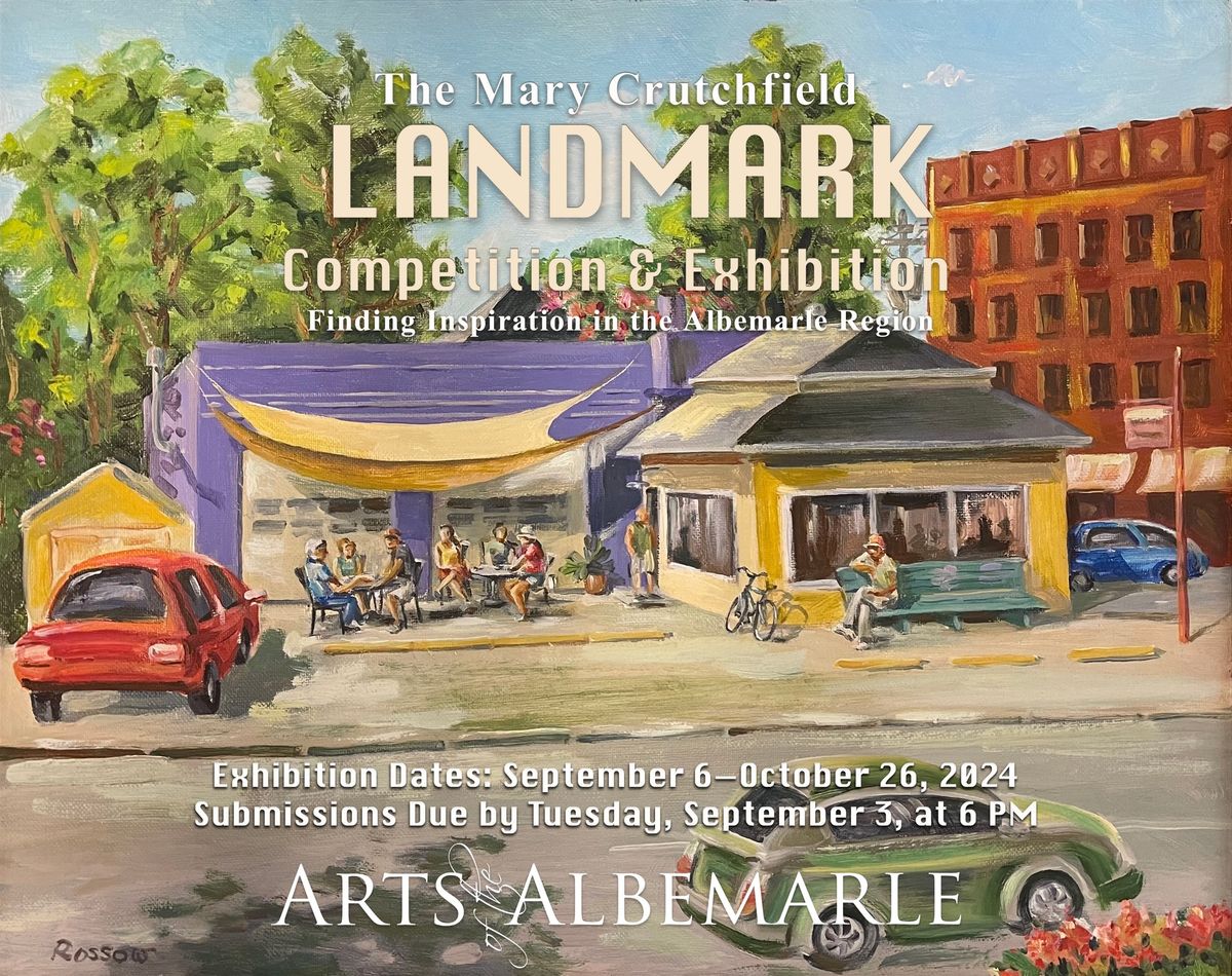 The Landmark Competition Awards & First Friday Art Walk
