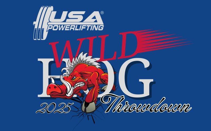 2025 USA Powerlifting Wild Hog Throwdown