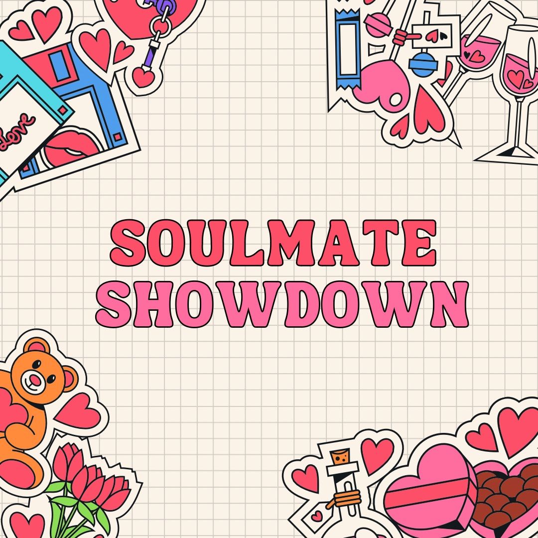 \ud83d\udc98 Soulmate Showdown 