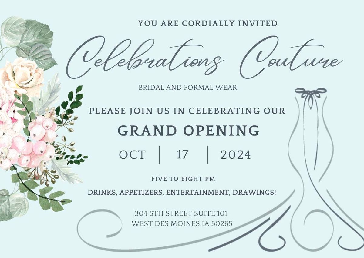 Celebrations Couture Grand Opening