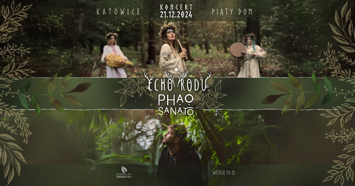 Koncert Echo Rodu \/ Phao Sanato 21.12.2024 Katowice - Pi\u0105ty Dom