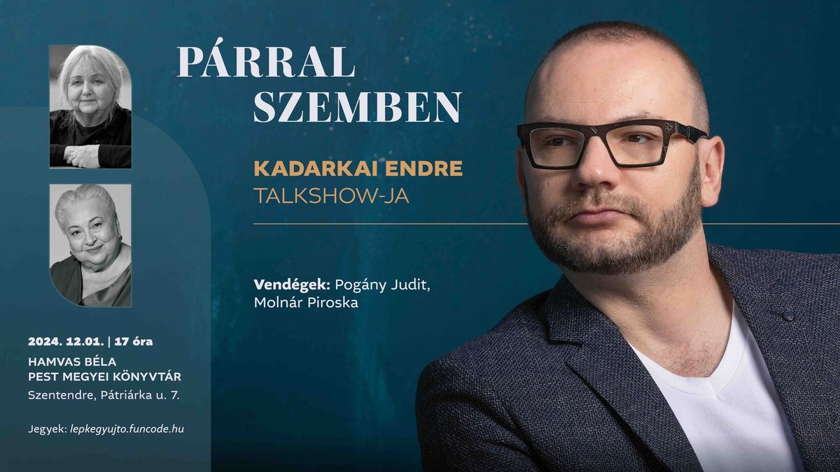 P\u00c1RRAL SZEMBEN  - Kadarkai Endre talkshow-ja