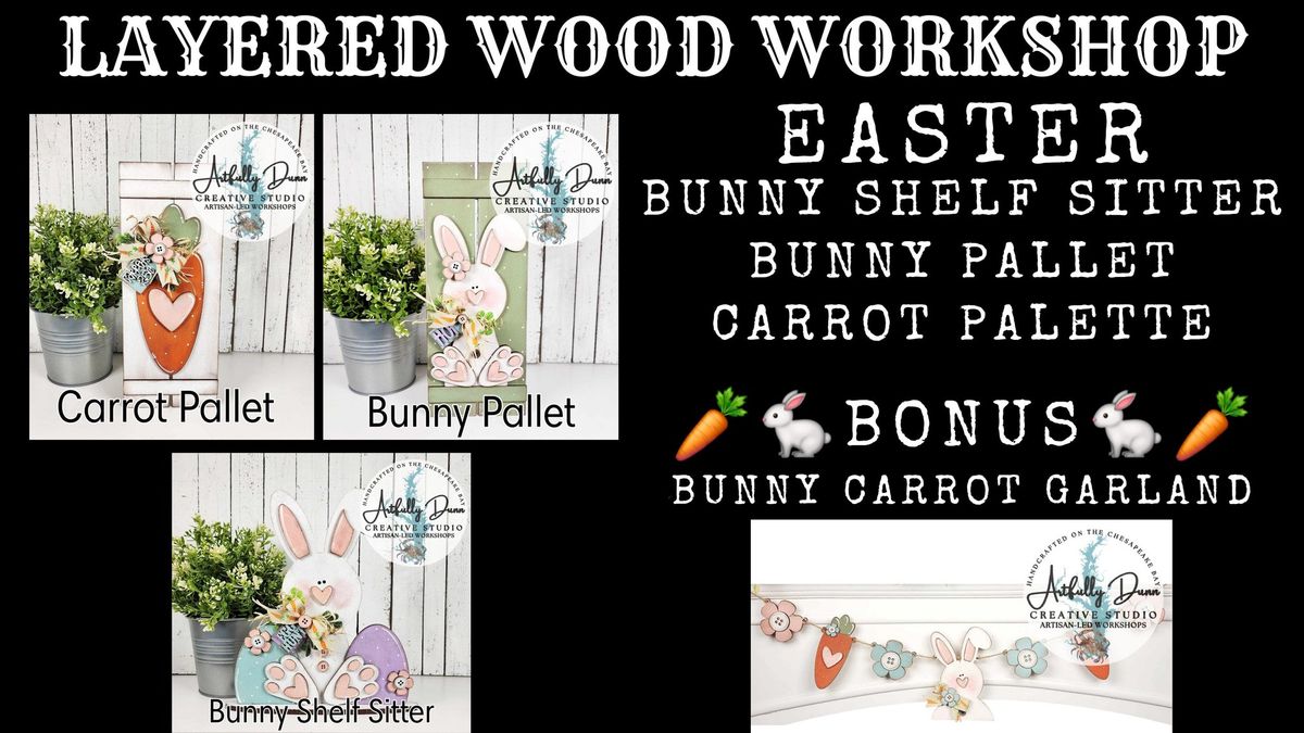 Workshop - Layered Wood Art \u2022 Easter - 331 N. Union Ave, Havre de Grace MD 21078