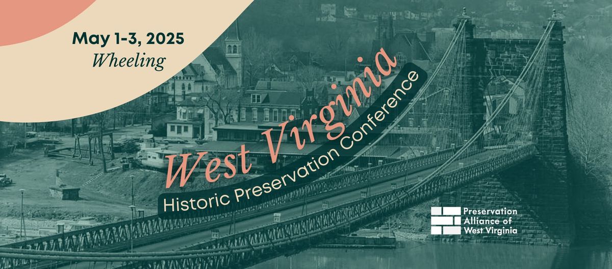 West Virginia Historic Preservation Conference