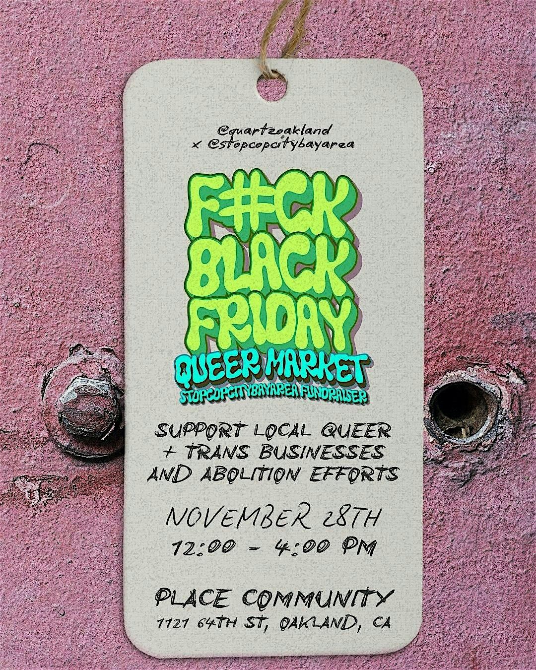 F#CK Black Friday | Queer & Trans Abolitionist Market (40+ Vendors)
