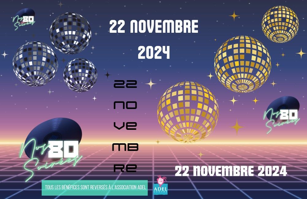 Nos Soir\u00e9es 80 - 22 novembre2024