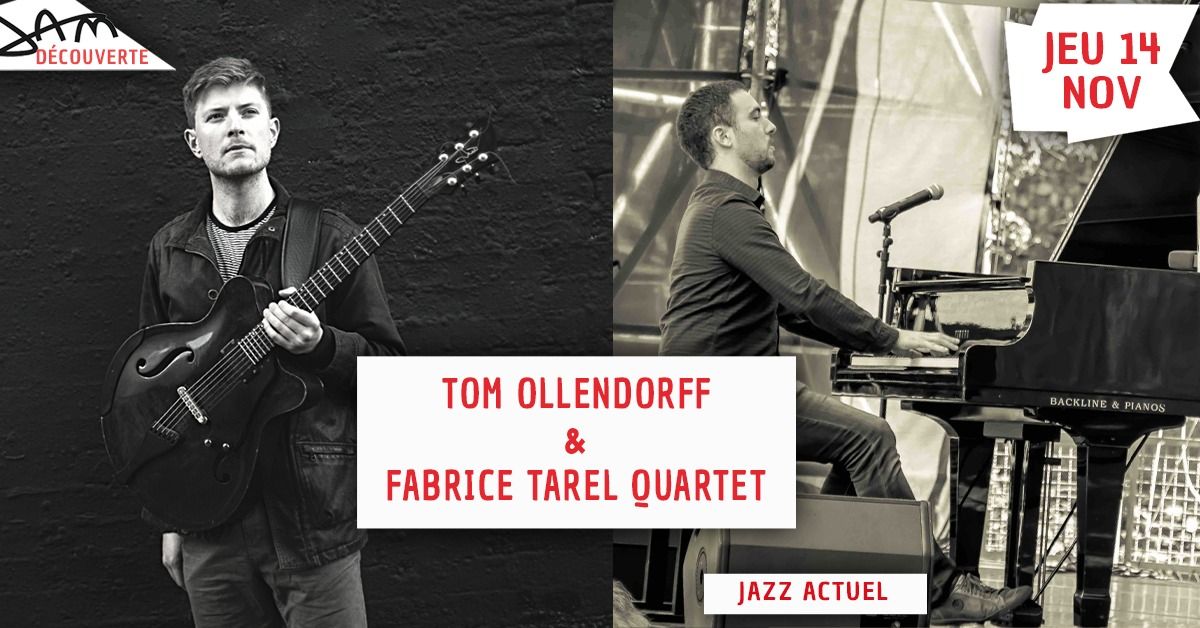 TOM OLLENDORFF & FABRICE TAREL QUARTET (Jazz actuel) au JAM - Montpellier