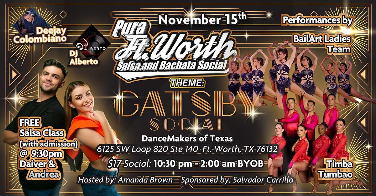 Pura Ft. Worth Salsa & Bachata Gatsby Social Nov. 15th 2024